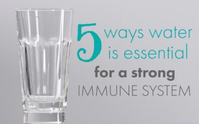 5 Ways Water is Essential for a Strong Immune System